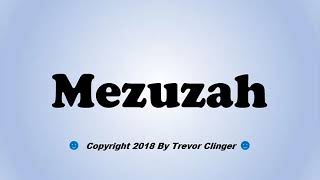 How To Pronounce Mezuzah [upl. by Ahsihat]