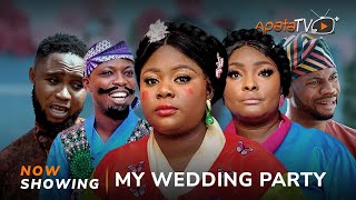 My Wedding Party Latest Yoruba Movie 2024 Comedy Tosin Olaniyan  Apa Ronke Odusanya Juliet Jatto [upl. by Stephi]