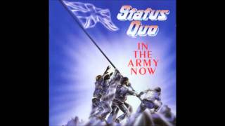 Status Quo  In The Army Now High Quality HQ HD [upl. by Zzaj]