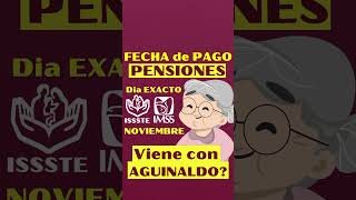 NUEVAS Fechas de PAGO PENSIÓN IMSS e ISSSTE OCTUBRE💰También DEPOSITAN AGUINALDO✅😮😀 [upl. by Onaicnop]