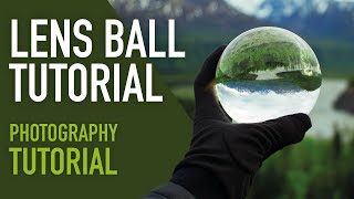 How to be creative with a lens ball [upl. by Tteraj721]