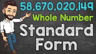 How to Write Whole Numbers in Standard Form  Math with Mr J [upl. by Yseulta]