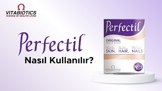 Perfectil® Nasıl Kullanılır  Vitabiotiocs [upl. by Bedwell]