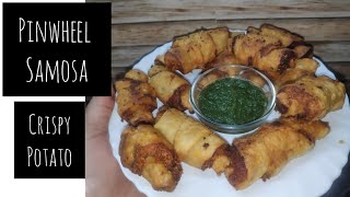 POTATO PINWHEEL SAMOSA RECIPE  CRISPY POTATO PINWHEEL PotatoRecipe StreetFood EasyRecipes [upl. by Louise]