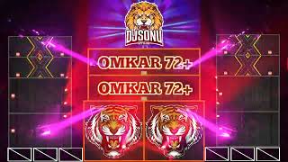 Omkar 72  aa dada remix competition mix by dj sonu official [upl. by Zink]