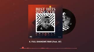 Hussein Machozi  Full Shangwe Rmx feat AY [upl. by Anihpled]