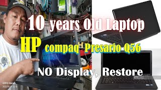 HP compaq presario CQ56 10 years old Laptop No DisplayRepairRestore and Upgrade [upl. by Patt624]