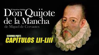 El Quijote  Audiolibro  Capítulos 52 y 53 de la segunda parte [upl. by Prud726]