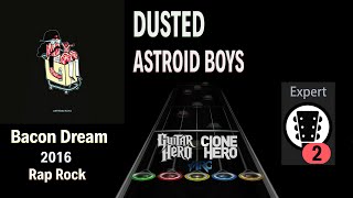 Astroid Boys  Dusted Clone Hero Custom Chart [upl. by Retsehc]