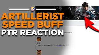 Lost Ark Artillerist Speed Buff  PTR Reaction [upl. by Blen172]