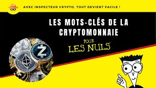 La Crypto pour les nuls  Vocabulaires et indicateurs simples [upl. by Timoteo]