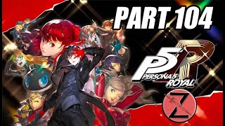 Persona 5 Royal Part 104 Duel of the Fates [upl. by Bigelow753]