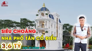 CHỈ VỚI 36 TỶ BẠN SẼ SỞ HỮU NGAY NHÀ PHỐ TÂN CỔ ĐIỂN CỰC CHẤT CỰC ĐẲNG CẤP HẢI ĐĂNG GROUP [upl. by Yoshiko346]