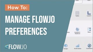 FlowJo Preferences [upl. by Tammany56]