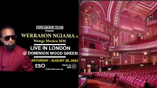 WERRASON Nouveau lieuDominion Centre Wood Green London N22 Le 26 août 2023 [upl. by Glenden]