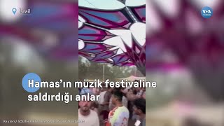 Hamas’ın müzik festivaline saldırdığı anlar VOA Türkçe [upl. by Schreib883]