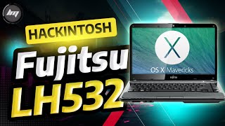 Fujitsu LH532  Mavericks Hackintosh [upl. by Euphemie]