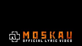 Rammstein  Moskau Official Lyric Video [upl. by Natam]