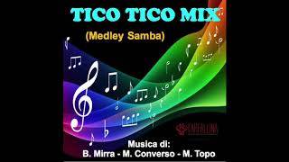 TICO TICO MIX Medley Samba Orchestra BIANCA amp FRANCESCO ED IL PUNTO DAPPOGGIO [upl. by Eerat]