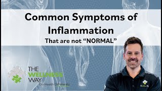 quotCommonquot Symptoms of Inflammation that are NOT Normal [upl. by Lleda]