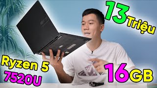 Laptop 13 TRIỆU mà có cả 16GB RAM và Ryzen 5 7520U  ẢO quá [upl. by Rammus140]