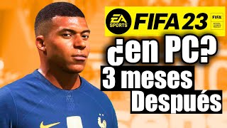 Vale La Pena COMPRAR FIFA 23 en PC ⚽ 3 MESES Después [upl. by Adnawak]