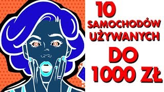 10 samochodów używanych do 1000 złotych  130 TOP [upl. by Leahcir]