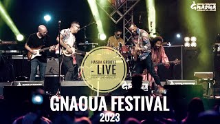 HASBA GROOVE  Gnaoua Festival  Live Performance  Part 1 [upl. by Cho]