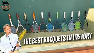 The best racquets in history [upl. by Walley640]