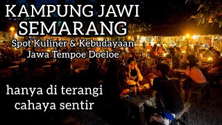 Kampung Jawi  Spot Kuliner Tradisional di Kota Semarang [upl. by Yssirc]