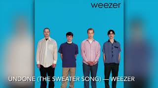 Undone The Sweater Song  Weezer 8D [upl. by Yelyac361]