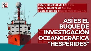 Así es el Buque de Investigación Oceanográfica quotHespéridesquot de la Armada [upl. by Yreffej]