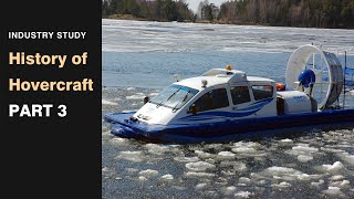 History of hovercraft Part 3  Industry study  Business History [upl. by Eniotna]