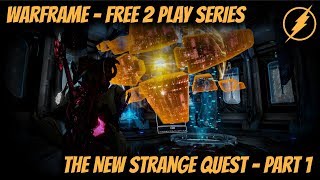 Warframe  The New Strange Quest Missing Sentinels Nuovo  Ceres [upl. by Yesdnyl]