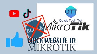 Three Different Ways to Block Website in Mikrotik  Layer 7 protocol and TLSHost [upl. by Kirit]