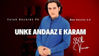 Unke Andaaze Karam  Osaf Fateh Ali Khan New Version  Sufi Kalam  Fateh Records quot [upl. by Radbourne]