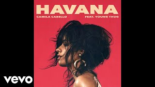 Camila Cabello  Havana Audio ft Young Thug [upl. by Eniledgam]