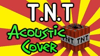 ♪ quotTNTquot Minecraft Song [upl. by Nrobyalc575]