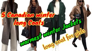 Top 10 canadian winter long coats Elegant overcoats for wintersStylish coats for girls [upl. by Reece]