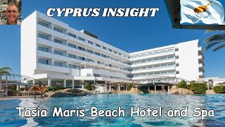 Tasia Maris Beach Hotel and Spa Ayia Napa Cyprus  A Tour Around [upl. by Pentheam]