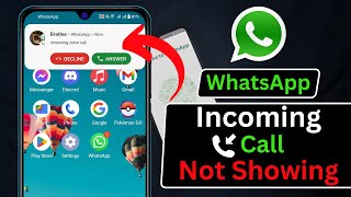 How To Fix WhatsApp Incoming Call Not Showing on Screen  WhatsApp Call not Showing on Display [upl. by Niccolo200]