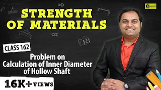 Problem on Calculation of Inner Diameter of Hollow Shaft  Torsion  Strength of Materials [upl. by Mieka]