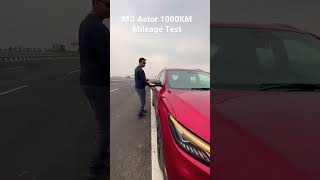 MG Astor 1000KM Mileage Test [upl. by Bodi]