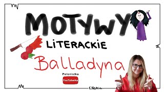 Motywy literackie w quotBalladyniequot  szybka powtórka [upl. by Cacilie]