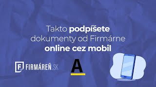 Takto podpíšete dokumenty od Firmárne cez mobil [upl. by Olaf]