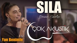 Sıla amp Ercan Saatçi  Yan Benimle ÇokAkustik [upl. by Reham]