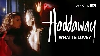 Haddaway  What Is Love Official 4K [upl. by Lobel502]