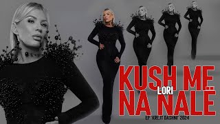 LORI  Kush me na nalë EP [upl. by Milena]