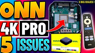 🔴Onn 4K Pro Streaming Box  5 Major Problems [upl. by Alleunam963]