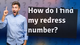 How do I find my redress number [upl. by Husha]